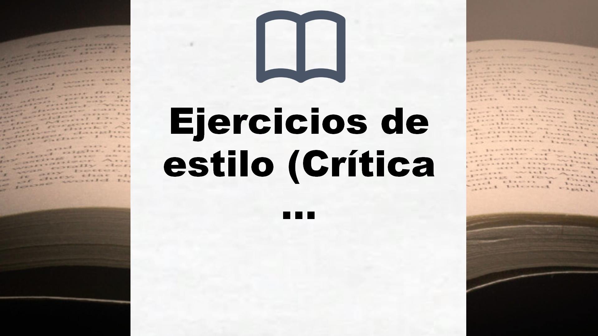 Ejercicios de estilo (Crítica y estudios literarios) – Reseña del libro